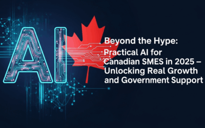 Beyond the Hype: Practical AI for Canadian SMEs in 2025 – Unlocking Real Growth and Government Support
